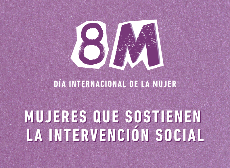 Mujeres que sostienen la intervención social
